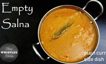 empty salna | side dish for parotta, chapathi, dosa | plain salna | No vegetables curry