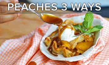 3 Ultimate Peach Recipes For Summer • Tasty