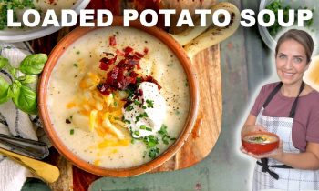 Loaded Potato Soup – Quick & Easy Recipe!