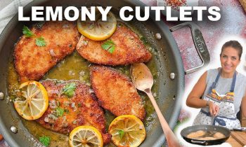 Lemony Chicken Cutlets + The Story About My Kid!