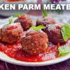 Chicken Parm Meatballs