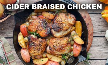 Cider Braised Chicken – Easy Weeknight Dinner!