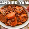 Candied Yams – Simple and Easy Holiday Recipe