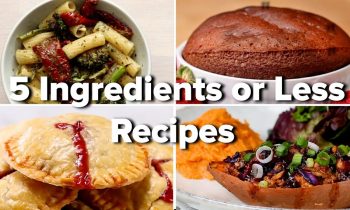 5 Ingredients or Less Recipes